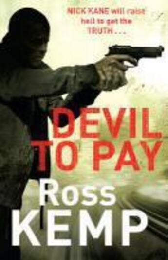 Couverture du livre « Devil to Pay » de Ross Kemp aux éditions Random House Digital