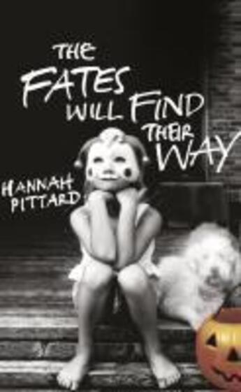 Couverture du livre « The Fates Will Find Their Way » de Hannah Pittard aux éditions Random House Digital