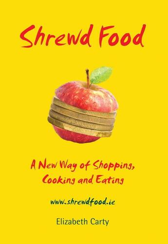 Couverture du livre « Shrewd Food » de Carty Elizabeth aux éditions Hachette Ireland Digital