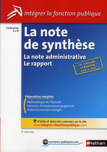 Couverture du livre « La note de synthèse ; catégories A et B (édition 2011) » de Pascal Tuccinardi aux éditions Nathan