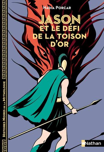 Couverture du livre « Jason et le défi de la toison d'or » de Marie-Therese Davidson et Gianni De Conno et Nadia Porcar aux éditions Nathan