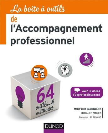 Couverture du livre « La boîte à outils ; de l'accompagnement professionnel » de Marie-Luc Barthelemy et Helene Le Pennec aux éditions Dunod