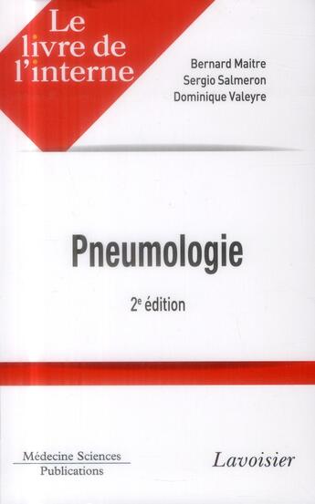 Couverture du livre « Pneumologie (2e édition) » de Sergio Salmeron et Dominique Valeyre et Bernard Maitre aux éditions Lavoisier Medecine Sciences