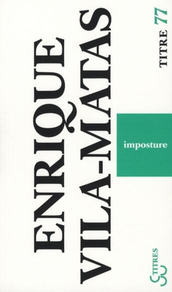 Couverture du livre « Imposture » de Vila-Matas Enrique aux éditions Christian Bourgois