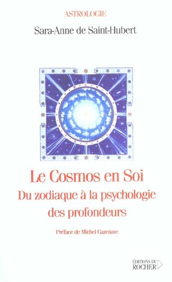 Couverture du livre « Le cosmos en soi - du zodiaque a la psychologie des profondeurs » de De Saint-Hubert aux éditions Rocher