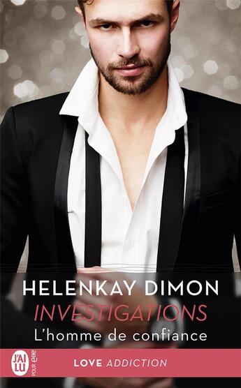 Couverture du livre « Investigations (Tome 2.5) - L'homme de confiance » de Helenkay Dimon aux éditions J'ai Lu