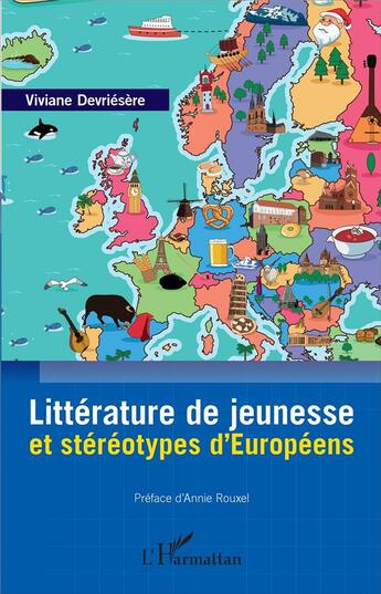 Couverture du livre « Littérature de jeunesse et stéréotypes d'Européens » de Viviane Devriesere aux éditions L'harmattan