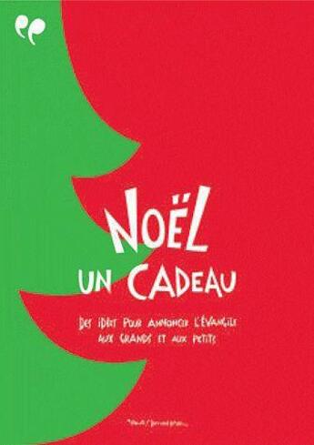 Couverture du livre « Noël un cadeau » de Antoine Nouis aux éditions Olivetan