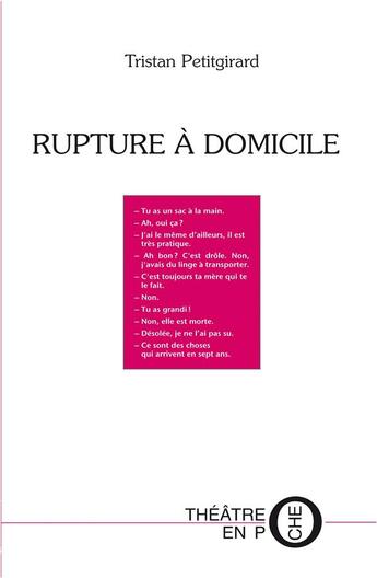 Couverture du livre « Rupture à domicile » de Tristan Petitgirard aux éditions Tertium