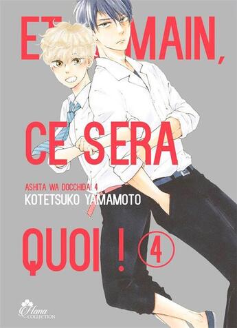 Couverture du livre « Et demain ça sera quoi ! Tome 4 » de Kotetsuko Yamamoto aux éditions Boy's Love