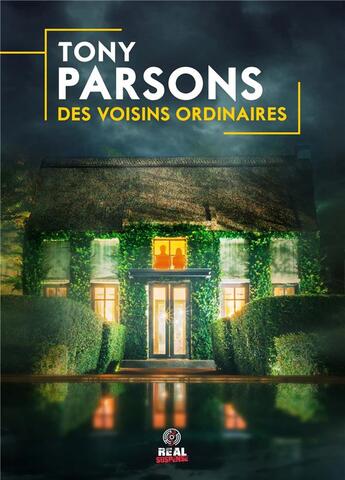 Couverture du livre « Des voisins ordinaires » de Tony Parsons aux éditions Alter Real