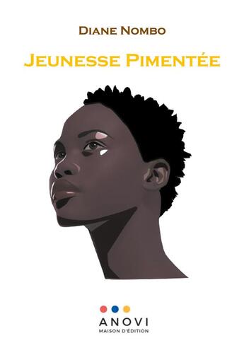 Couverture du livre « Jeunesse pimentee » de Nombo Diane aux éditions Anovi