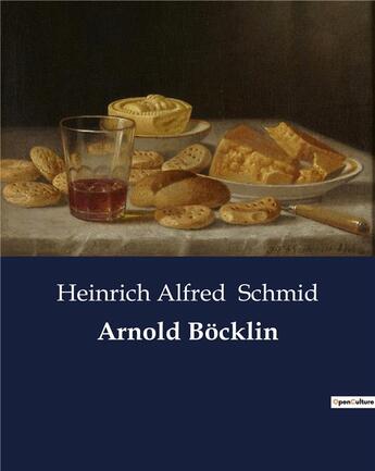 Couverture du livre « Arnold bocklin » de Schmid H A. aux éditions Culturea