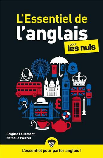 Couverture du livre « L'essentiel de l'anglais pour les nuls, nelle ed. » de Lallement aux éditions First