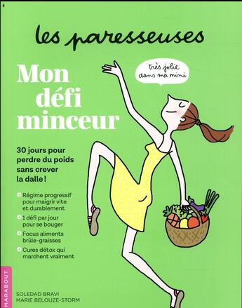 Couverture du livre « Les paresseuses ; mon défi minceur » de Marie Belouze-Storm aux éditions Marabout