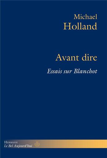 Couverture du livre « Avant dire » de Holland Mike aux éditions Hermann