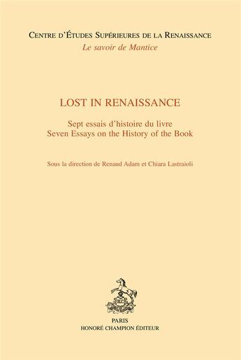 Couverture du livre « Lost in renaissance » de Adam Renaud aux éditions Honore Champion