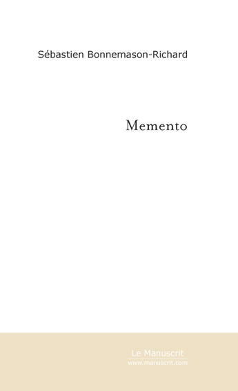 Couverture du livre « Memento » de Bonnemason-Richard-S aux éditions Le Manuscrit