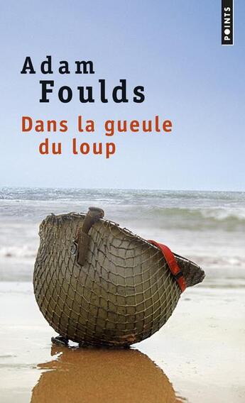 Couverture du livre « Dans la gueule du loup » de Adam Foulds aux éditions Points