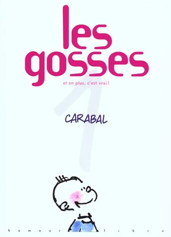 Couverture du livre « ET EN PLUS C'EST VRAI » de Carabal aux éditions Dupuis