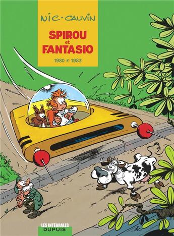 Couverture du livre « Spirou et Fantasio : Intégrale vol.12 : 1980-1983 » de Cauvin et Nic aux éditions Dupuis