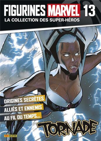 Couverture du livre « Figurines Marvel t.13 : Tornade » de  aux éditions Panini Comics Fascicules