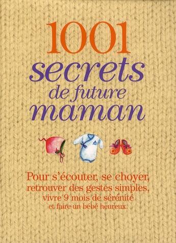 Couverture du livre « 1001 secrets de future maman » de Dodelin-Bricout aux éditions Prat Prisma