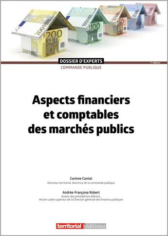 Couverture du livre « Aspects financiers et comptables des marchés publics » de Corinne Cantat aux éditions Territorial