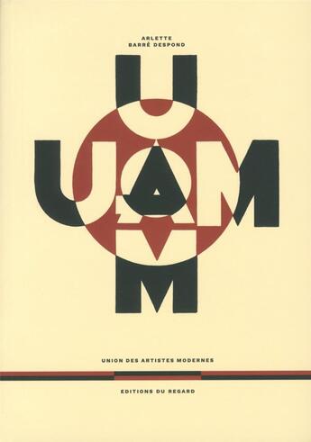 Couverture du livre « U.A.M. » de Arlette Barre Despond aux éditions Le Regard