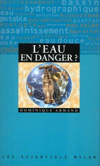 Couverture du livre « L'Eau En Danger » de Dominique Armand aux éditions Milan