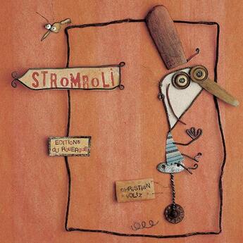 Couverture du livre « Stromboli » de Voltz Christian aux éditions Rouergue