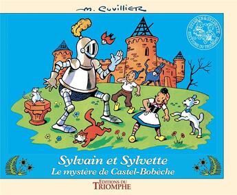Couverture du livre « Sylvain et Sylvette Tome 20 : le mystère de Castel-Bobèche » de Maurice Cuvillier aux éditions Triomphe