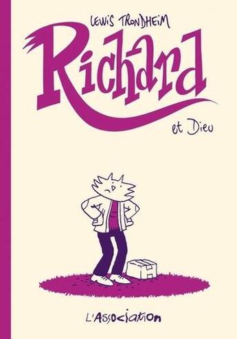 Couverture du livre « Richard et dieu » de Lewis Trondheim aux éditions L'association