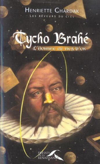 Couverture du livre « Tycho brahe » de Chardak H E. aux éditions Presses De La Renaissance