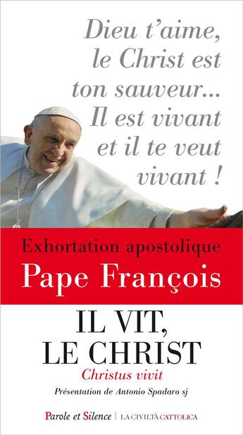 Couverture du livre « Il vit, le Christ ; exhortation apostolique Pape François » de Pape Francois aux éditions Parole Et Silence