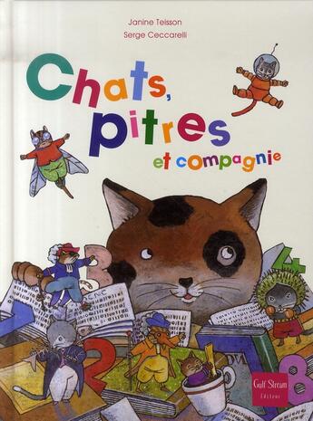 Couverture du livre « Chats, pitres et compagnie » de Janine Teisson aux éditions Gulf Stream