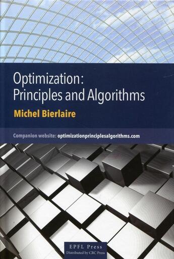 Couverture du livre « Optimization : principles and algorithms » de Michel Bierlaire aux éditions Ppur