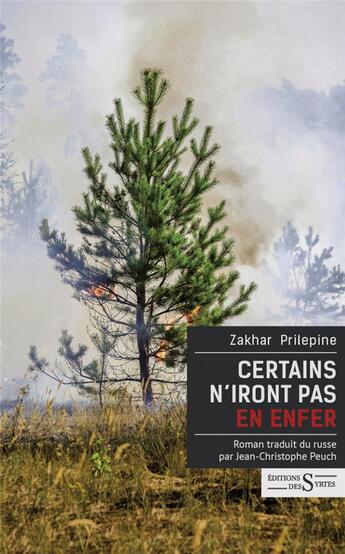 Couverture du livre « Certains n'iront pas en enfer » de Zakhar Prilepine aux éditions Syrtes