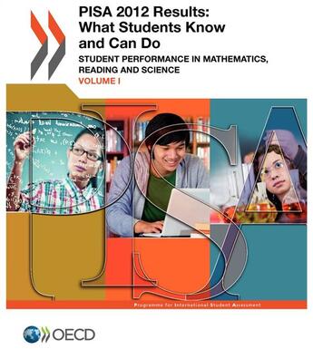 Couverture du livre « PISA 2012 results : what students know and can do t.1 ; student performance in mathematics, reading and science » de Ocde aux éditions Ocde