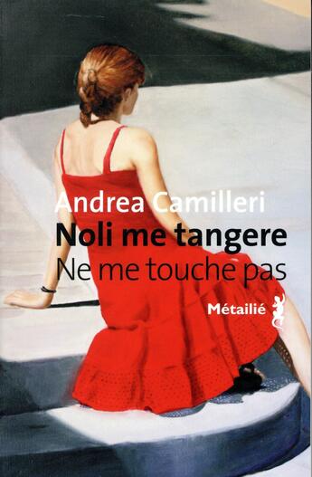 Couverture du livre « Noli me tangere ; ne me touche pas » de Andrea Camilleri aux éditions Metailie