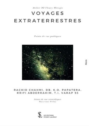 Couverture du livre « Voyages extraterrestres » de Maryvonne Pellay aux éditions Sydney Laurent