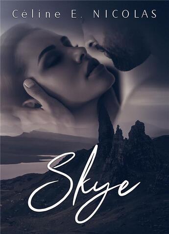 Couverture du livre « Skye » de Celine E. Nicolas aux éditions Bookelis