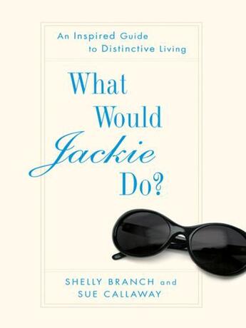 Couverture du livre « What Would Jackie Do? » de Callaway Sue aux éditions Penguin Group Us