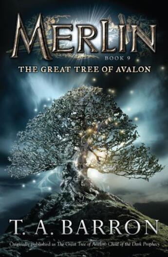 Couverture du livre « The Great Tree of Avalon » de T. A. Barron aux éditions Penguin Group Us