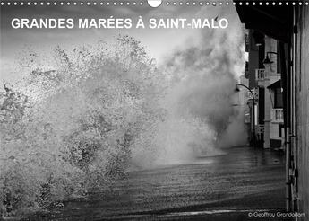 Couverture du livre « Grandes marees a saint malo calendrier mural 2020 din a3 horizontal - les grandes marees a saint mal » de Grandadam Photo aux éditions Calvendo