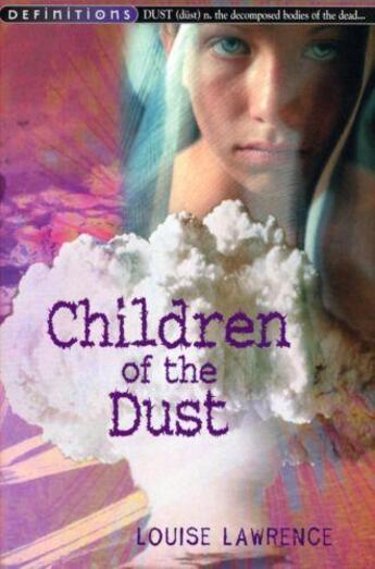 Couverture du livre « Children Of The Dust » de Lawrence Louise aux éditions Rhcb Digital