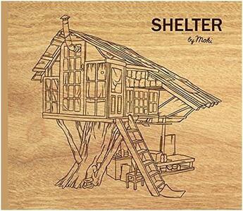 Couverture du livre « Moki shelter » de Moki aux éditions Gingko Press