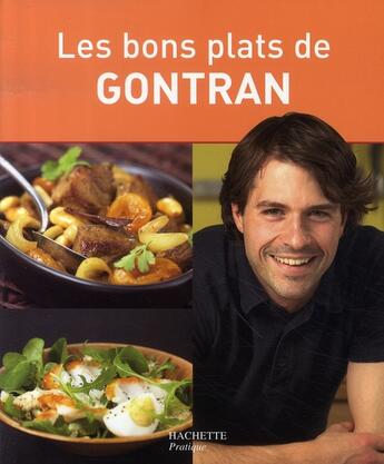 Couverture du livre « Les bons plats de gontran » de Gontran Cherrier aux éditions Hachette Pratique