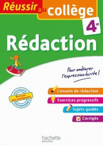 Couverture du livre « Reussir au college - redaction 4e » de Morgan Senan aux éditions Hachette Education