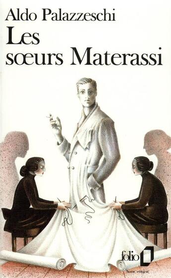 Couverture du livre « Les soeurs Materassi » de Aldo Palazzeschi aux éditions Folio